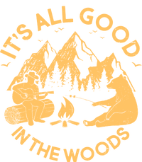 It's All Good In The Woods Wilderness Camping Tie-Dye T-Shirt